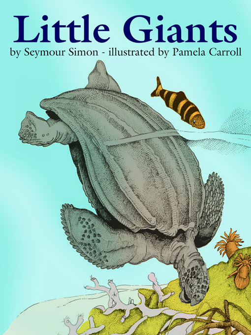 Title details for Little Giants by Seymour Simon - Available